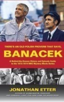 "There's An Old Polish Proverb That Says, 'BANACEK'"