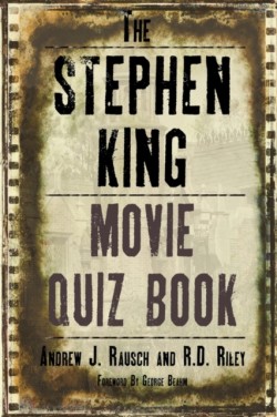 Stephen King Movie Quiz Book