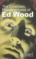 Cinematic Misadventures of Ed Wood (hardback)