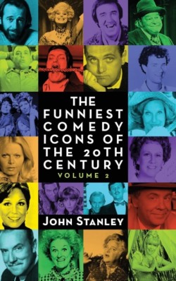 Funniest Comedy Icons of the 20th Century, Volume 2 (hardback)