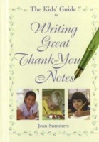 Kids' Guide to Writing Great Thank-You Notes