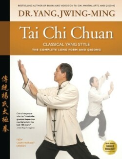 Tai Chi Chuan Classical Yang Style