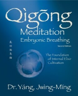 Qigong Meditation Embryonic Breathing