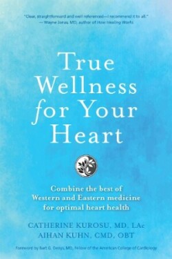 True Wellness for Your Heart