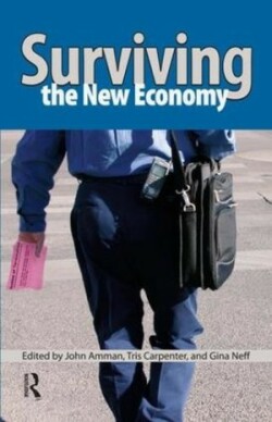 Surviving the New Economy