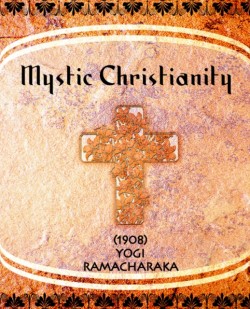 Mystic Christianity (1908)