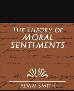 Theory of Moral Sentiments (New Edition)