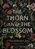 Thorn and the Blossom