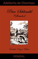 Petro Schlemihl (La homo sen ombro, en Esperanto)