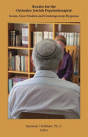 Reader for the Orthodox Jewish Psychotherapist