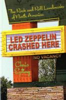 Led Zeppelin Crashed Here