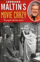 Leonard Maltin's Movie Crazy