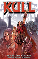 Kull Volume 1: The Shadow Kingdom