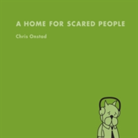 Achewood Volume 3: A Home For Scared People