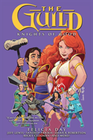 Guild Volume 2: Knights Of Good