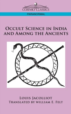 Occult Science in India and Among the Ancients