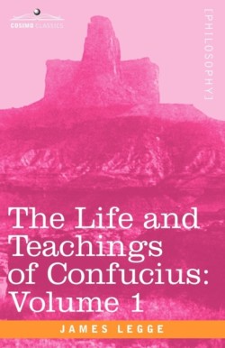 Life and Teachings of Confucius