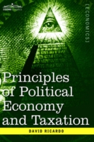 Principles of Political Economy and Taxation