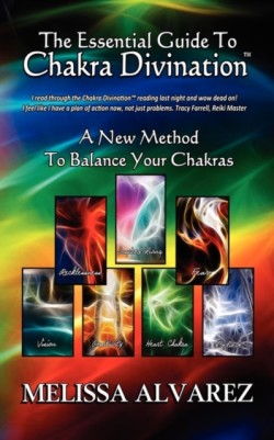 Essential Guide To Chakra Divination