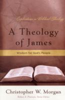 Theology of James, A