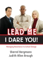 Lead Me, I Dare You!