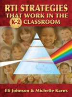 RTI Strategies that Work in the K-2 Classroom