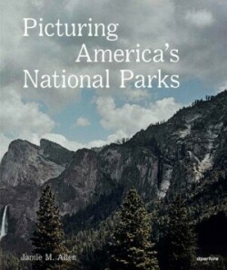 Picturing America’s National Parks