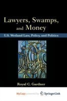 Lawyers, Swamps, and Money