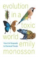 Evolution in a Toxic World: How Life Responds to Chemical Threats