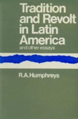 Tradition and Revolt in Latin America