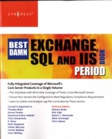 Best Damn Exchange, SQL and IIS Book Period