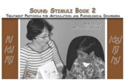 Sound Stimuli: Assessment and Treatment Protocols for Articulation and Phonological Disorders