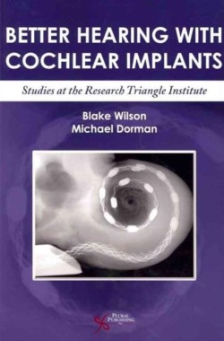 Better Hearing with Cochlear Implants