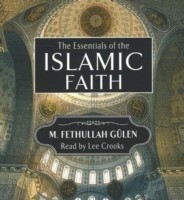 Essentials of the Islamic Faith Audiobook