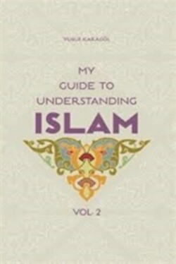 My Guide to Understanding Islam