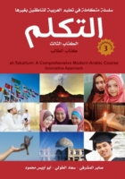 At-Takallum Arabic Teaching Set -- Intermediate Level A Comprehensive Modern Arabic Course Innovative Approach