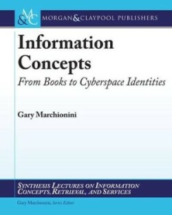 Information Concepts: From Books to Cyberspace Identities