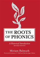 Roots of Phonics A Historical Introduction