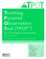 Teaching Pyramid Observation Tool (TPOT™) for Preschool Classrooms