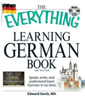 The Everything Learning German Book Speak, write, and understand basic German in no time