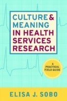 Culture and Meaning in Health Services Research