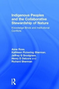 Indigenous Peoples and the Collaborative Stewardship of Nature