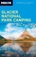 Moon Spotlight Glacier National Park Camping