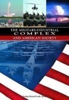 Military-industrial Complex and American Society