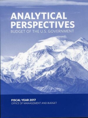 Budget of the United States: Analytical Perpectives FY 2017