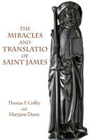 Miracles and Translatio of Saint James