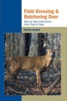 Field Dressing and Butchering Deer