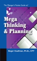 Manager's Pocket Guide to Mega Thinking