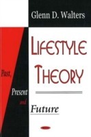 Lifestyle Theory : Past, Present and Future