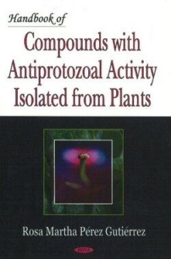 Handbook of Compounds with Antiprotozoal Activity Isolated from Plants